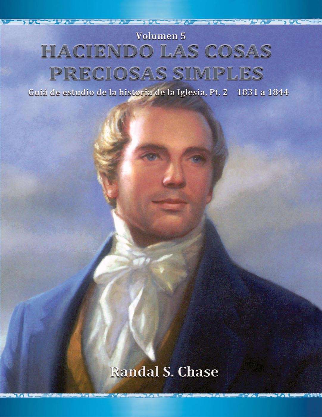 Church History Study Guide Part 2 (Making Precious Things Plain, Book 5) (Spanish)