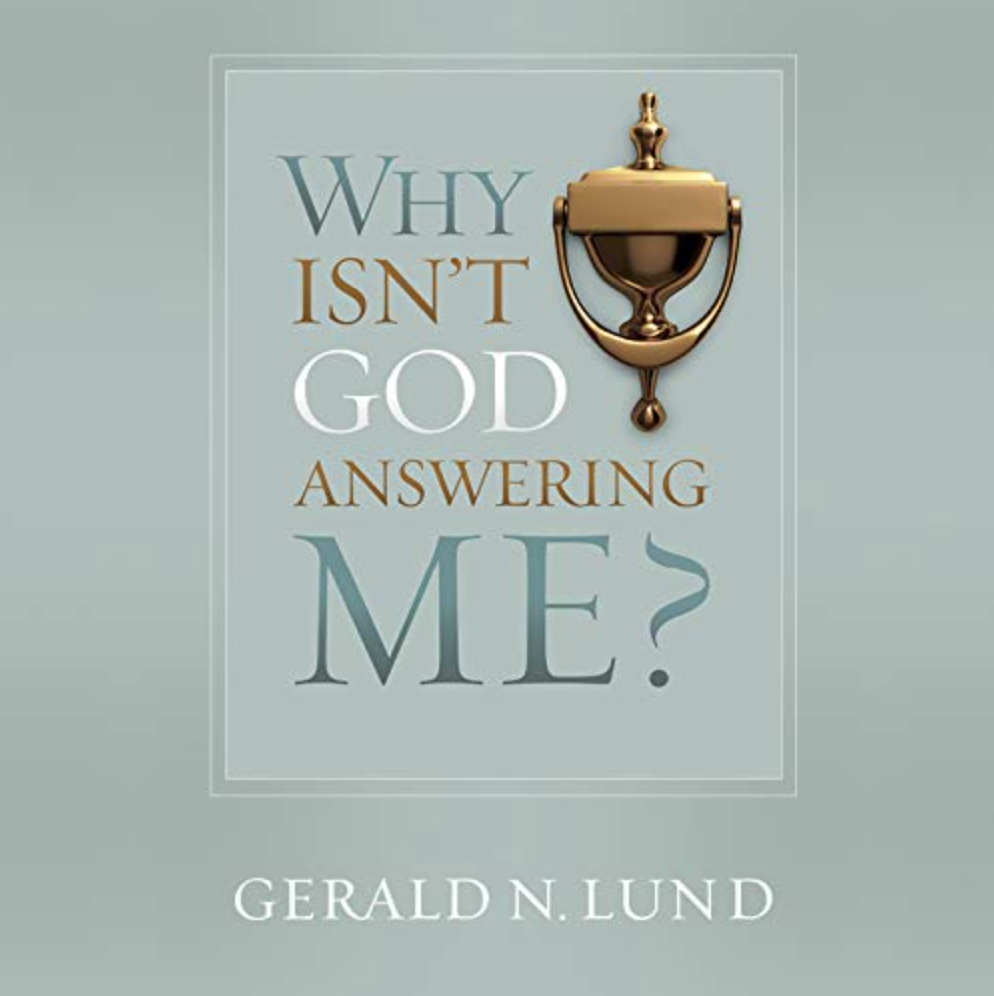 Why Isn't God Answering Me?