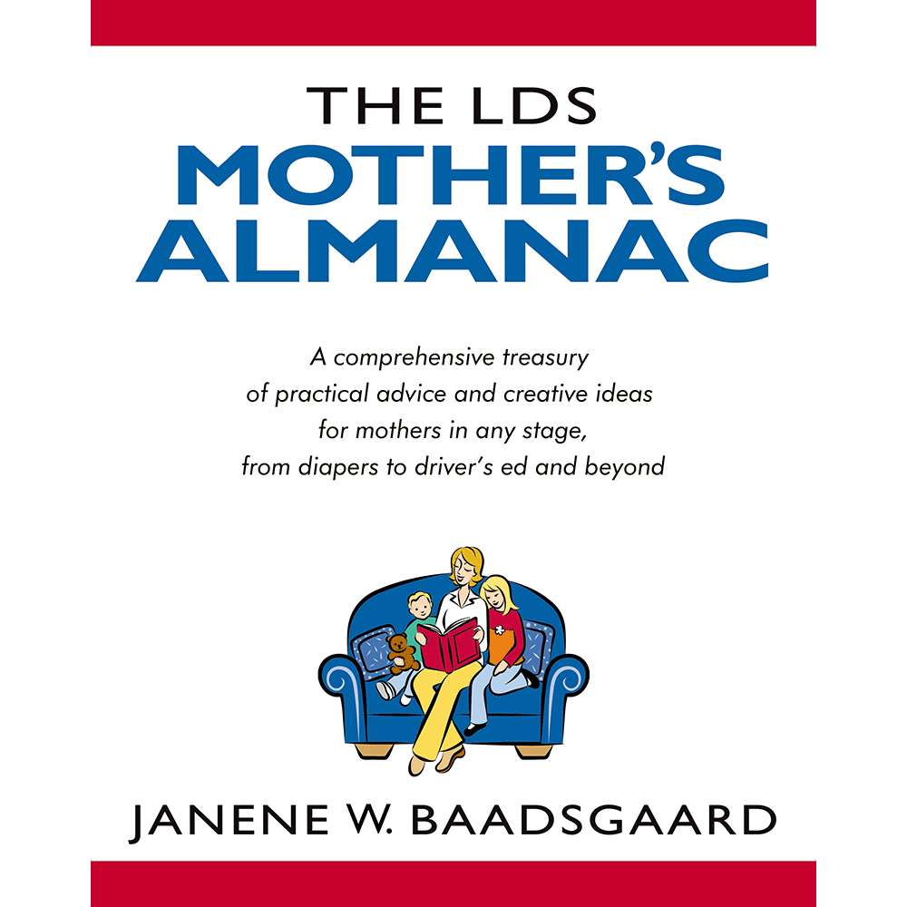 The LDS Mother's Almanac