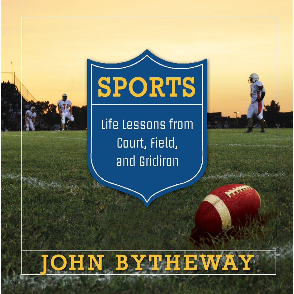Sports: Life Lessons From The Court, Field, And Gridiron, , large image number 0