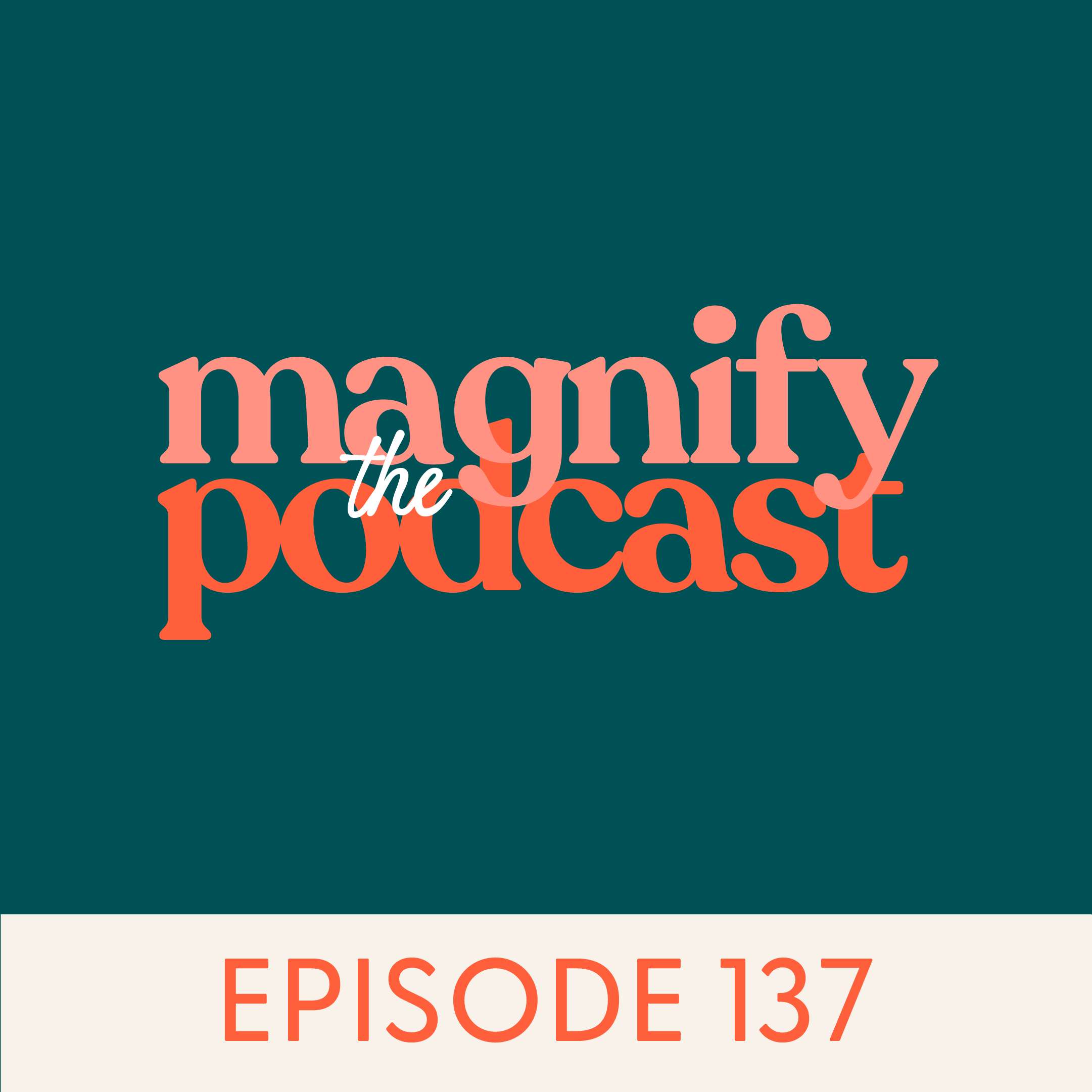 #137 Recentering Our Lives on Jesus