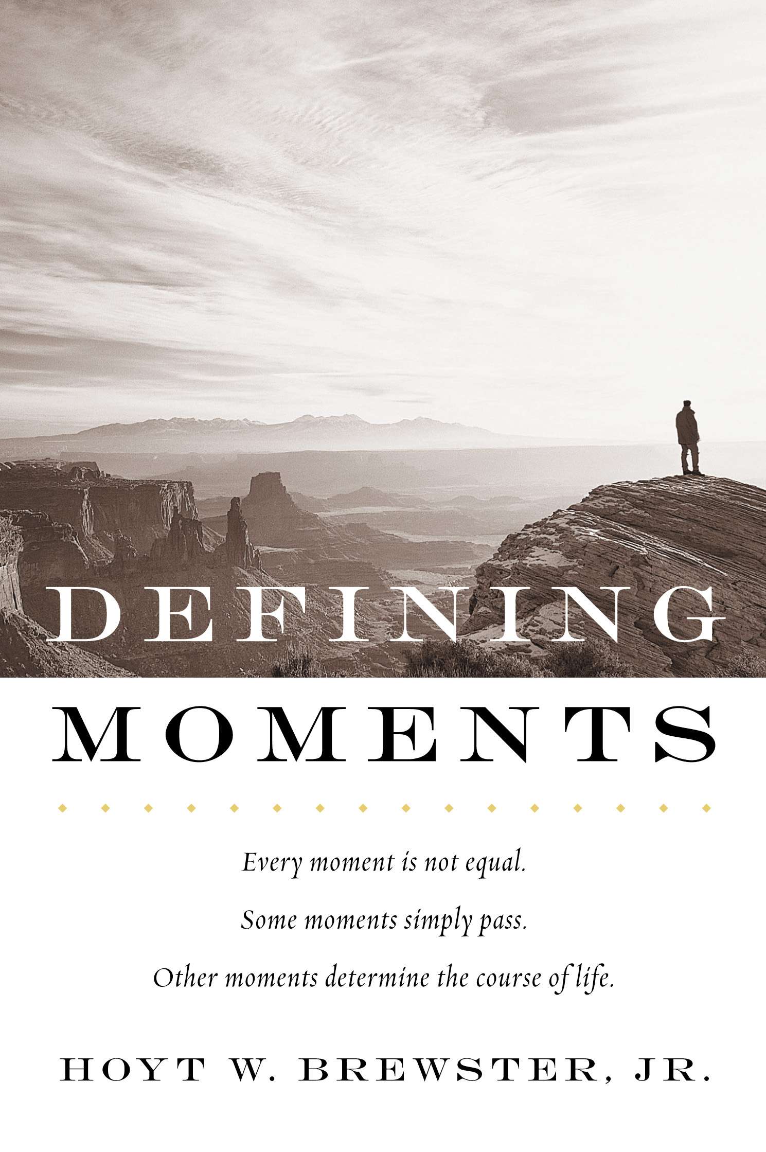 Defining Moments