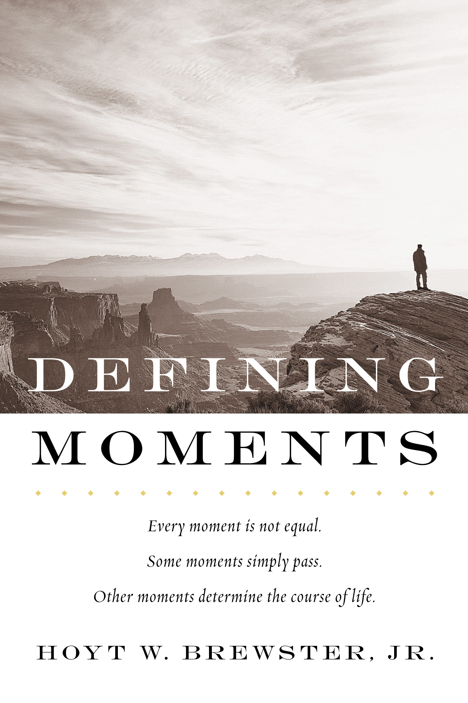 Defining Moments