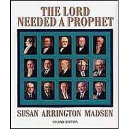 The Lord Needed a Prophet