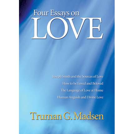 Four Essays on Love