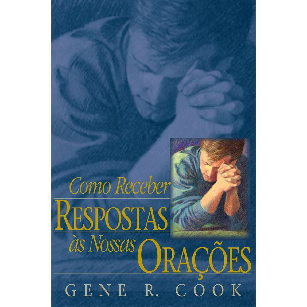Receiving Answers to Our Prayers (Portuguese) 1