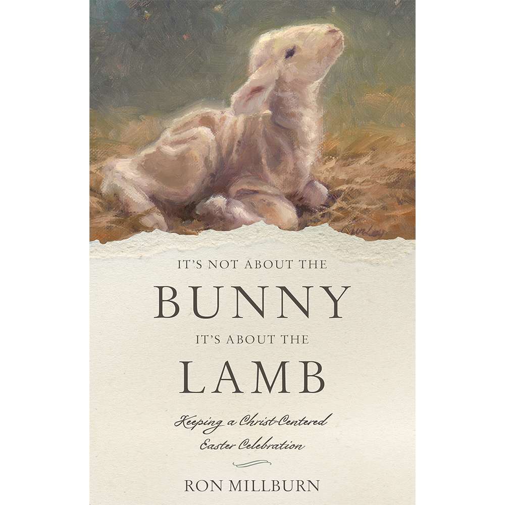 It's Not about the Bunny; It's about the Lamb