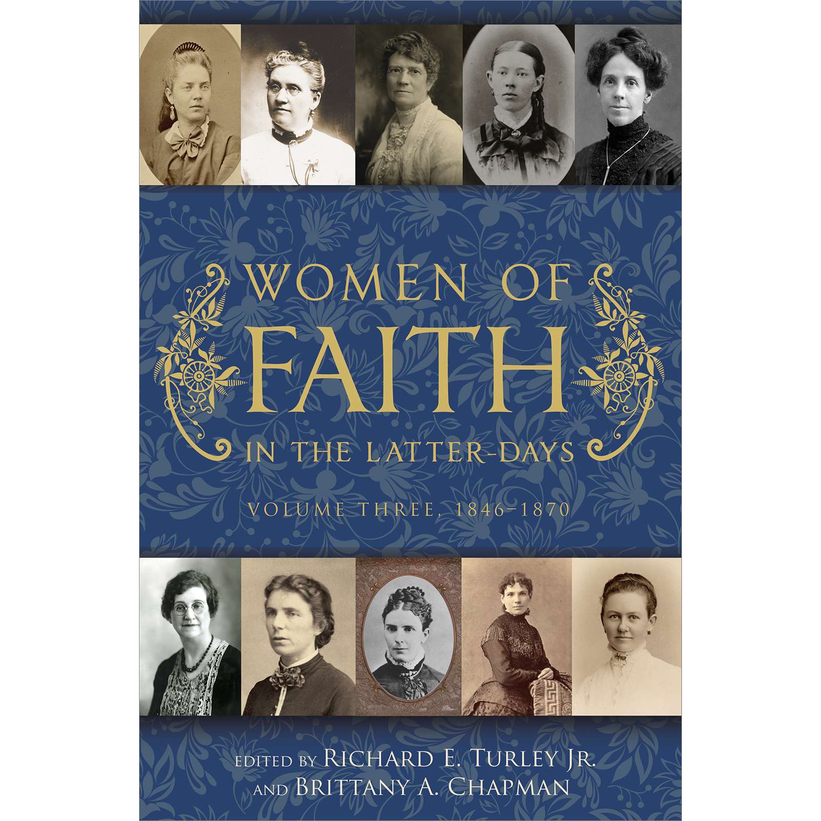 Women of Faith in the Latter Days: Volume 3: 1846-1870, , large image number 0