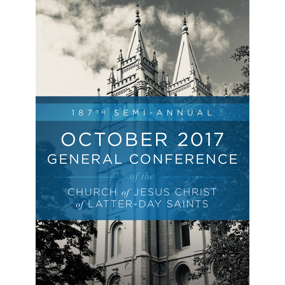 General Conference: October 2017,  General Conference: October 2017