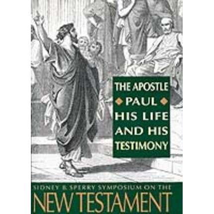 Apostle Paul His Life Testimony