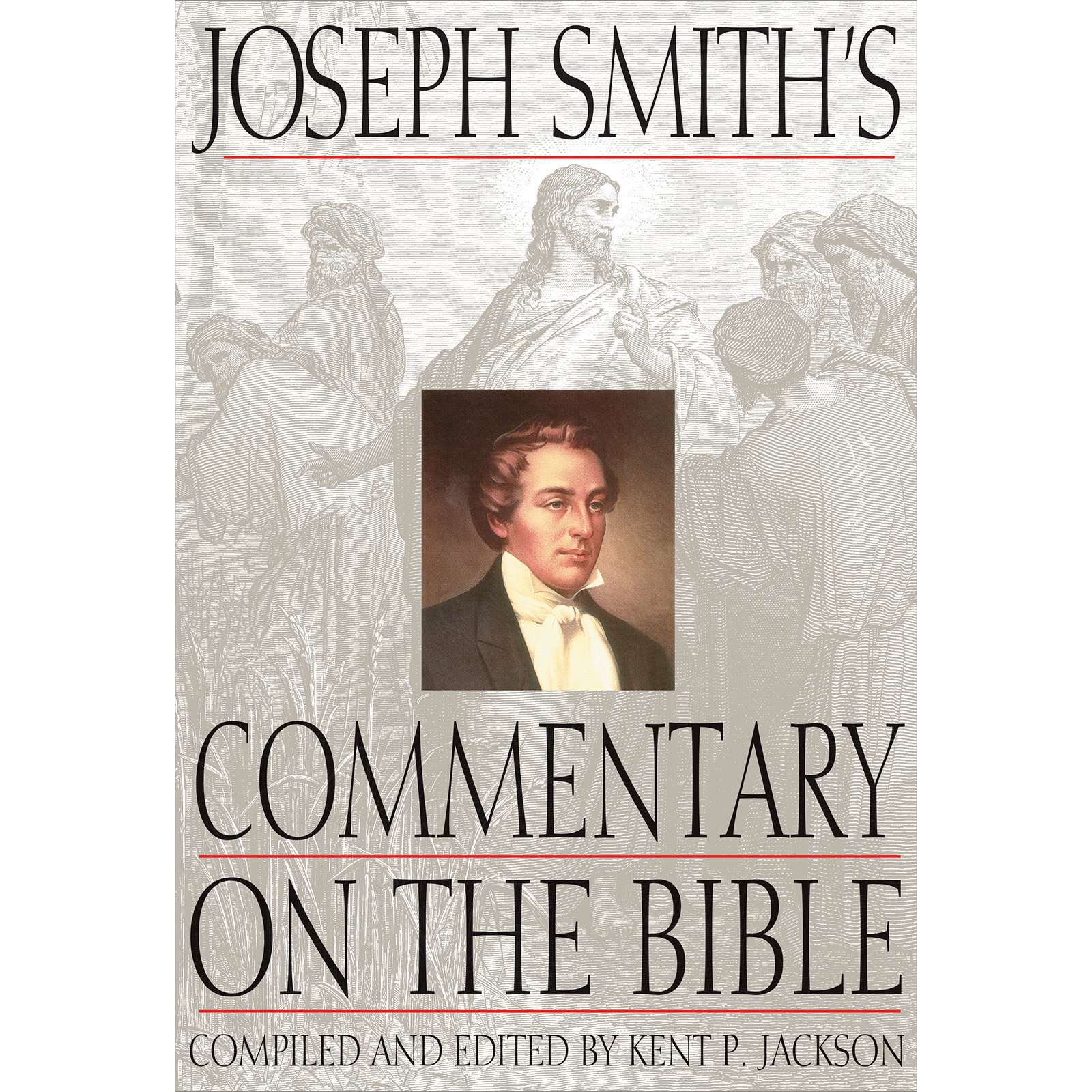 Joseph Smith's Commentary on The Bible