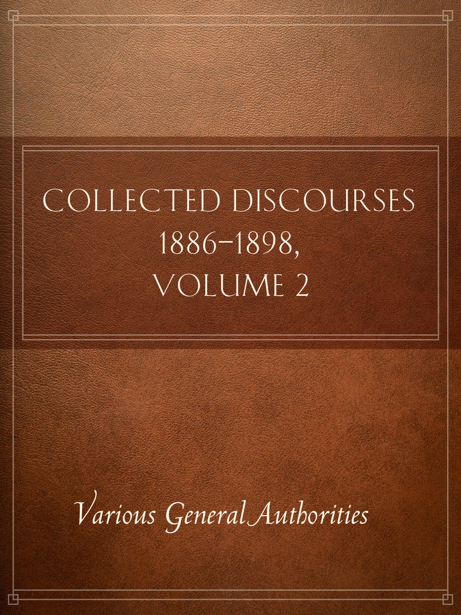 Collected Discourses 1886-1898, Volume 2