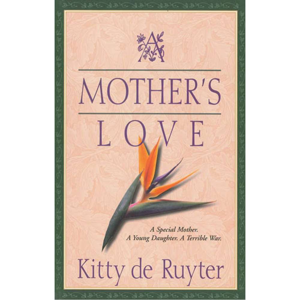 A Mother's Love - DE RUYTER BONS, KITTY 1