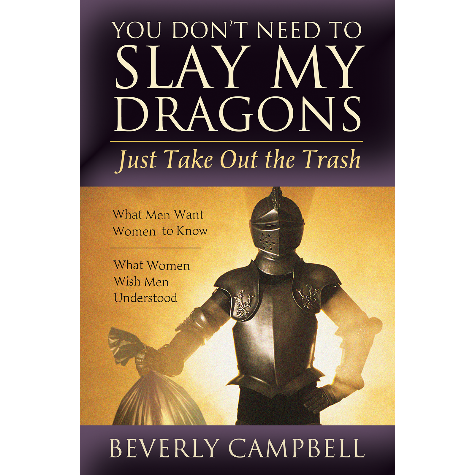 You Don&rsquo;t Need to Slay My Dragons Just Take Out the Trash, , large image number 0