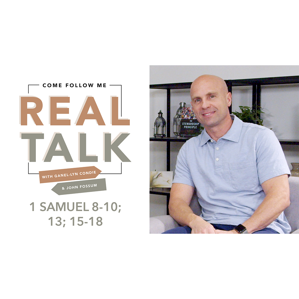 #25: 1 Samuel 8-10, 13, 15-18