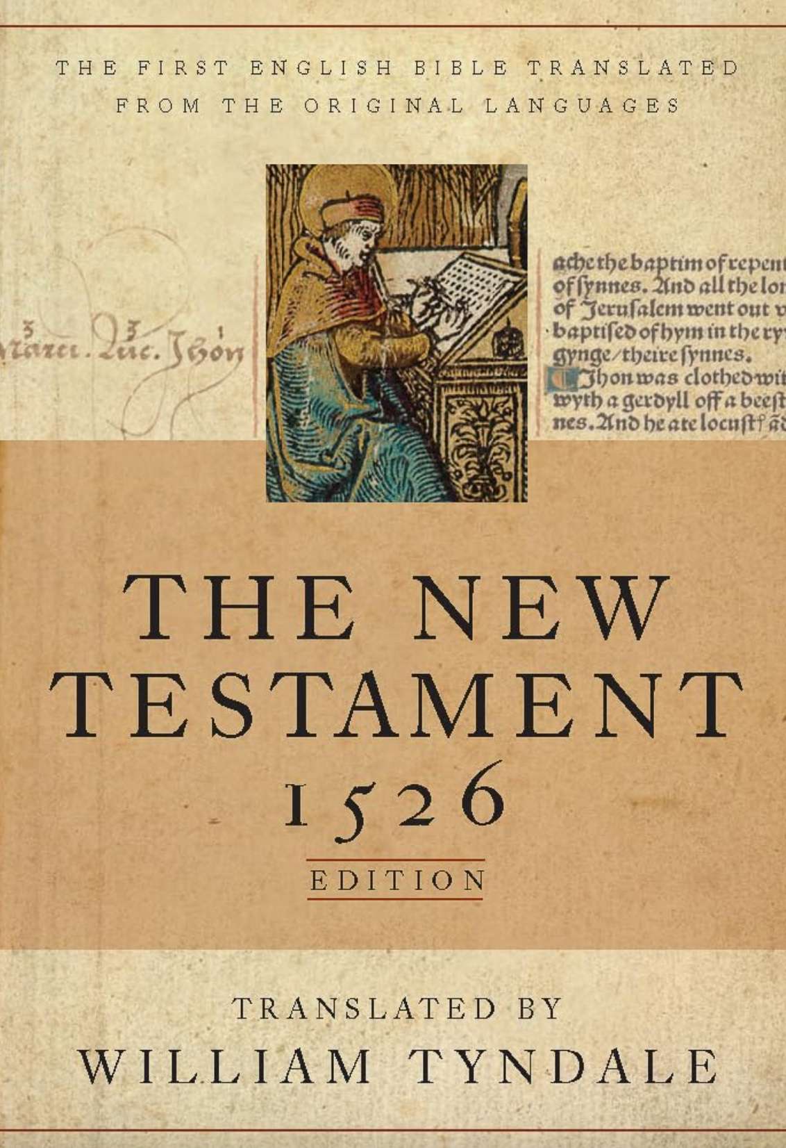 The Tyndale New Testament 1526 Bible