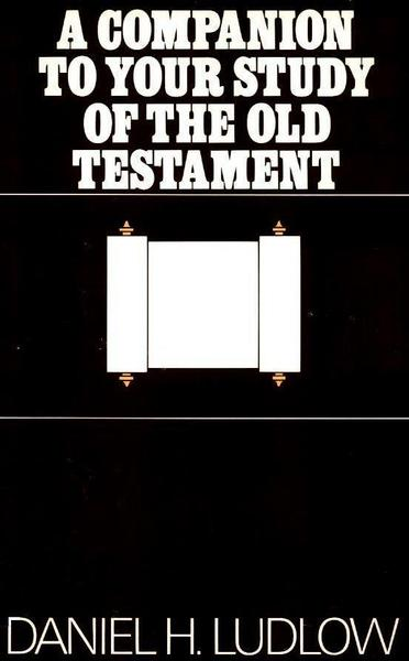 Companion to Your Study of the Old Testament