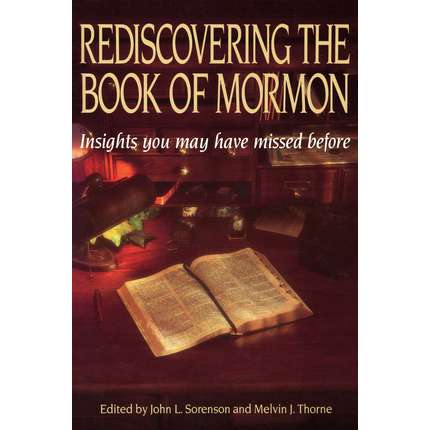 Rediscovering the Book of Mormon