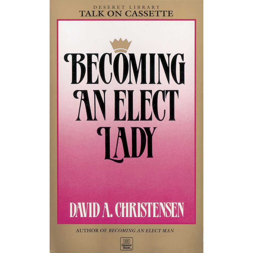 Becoming An Elect Lady 1