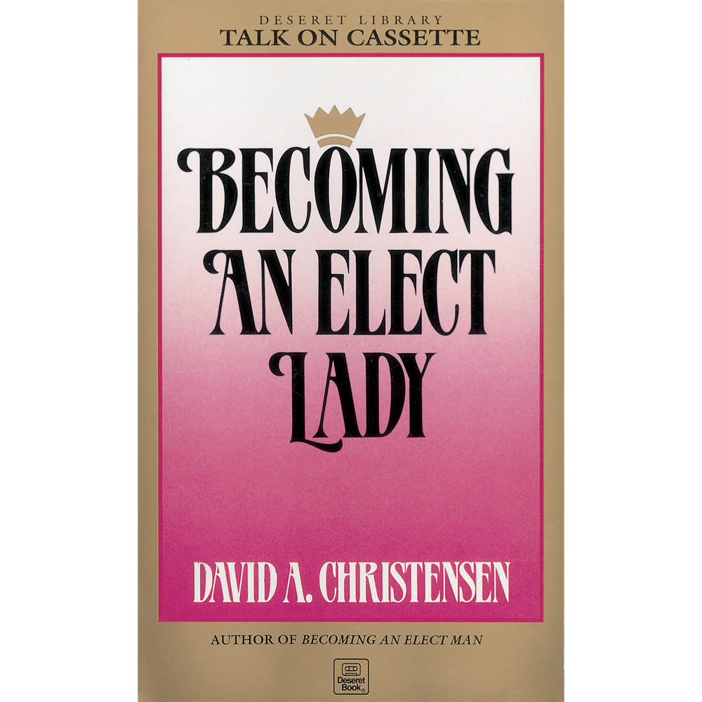 Becoming An Elect Lady,  Becoming An Elect Lady