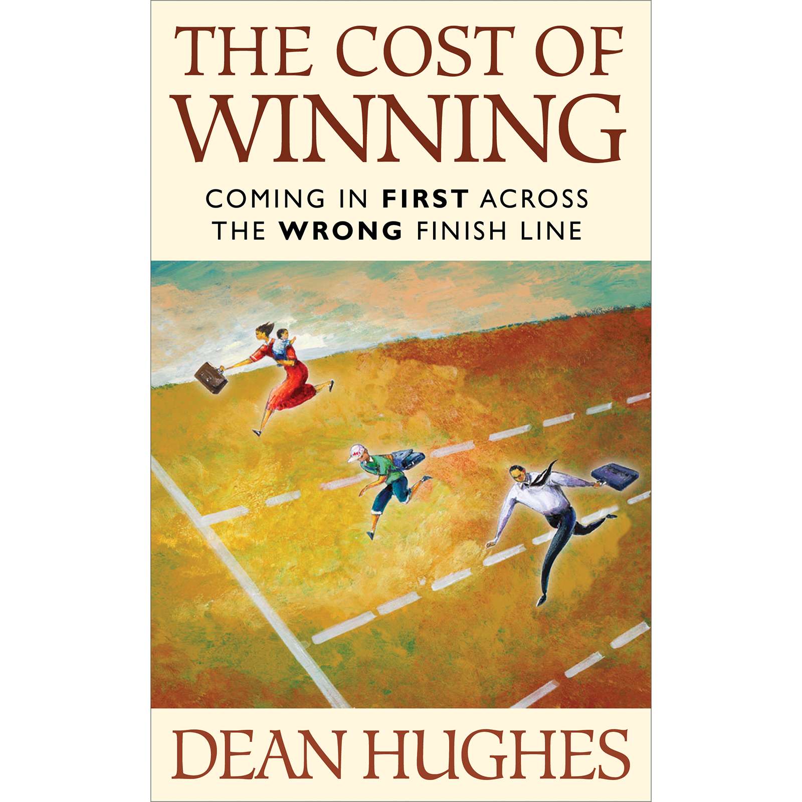 The Cost of Winning: Coming In First Across the Wrong Finish Line, , large image number 0