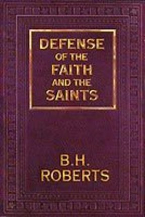 Defense Of The Faith And The Saints, Volume 2