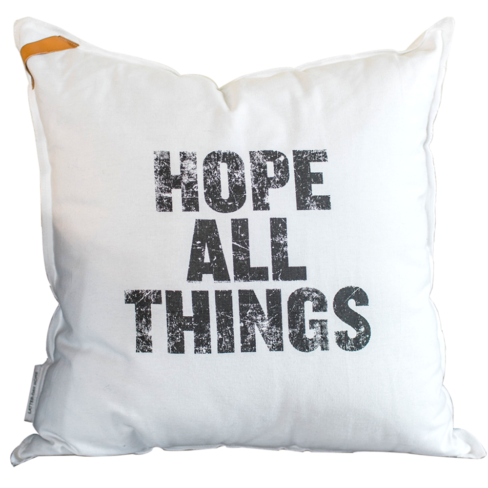 Hope All Things Pillow,  Hope All Things Pillow