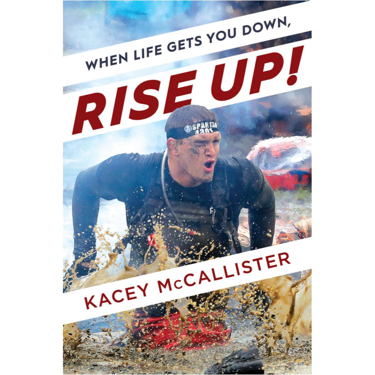 When Life Gets You Down, Rise Up!