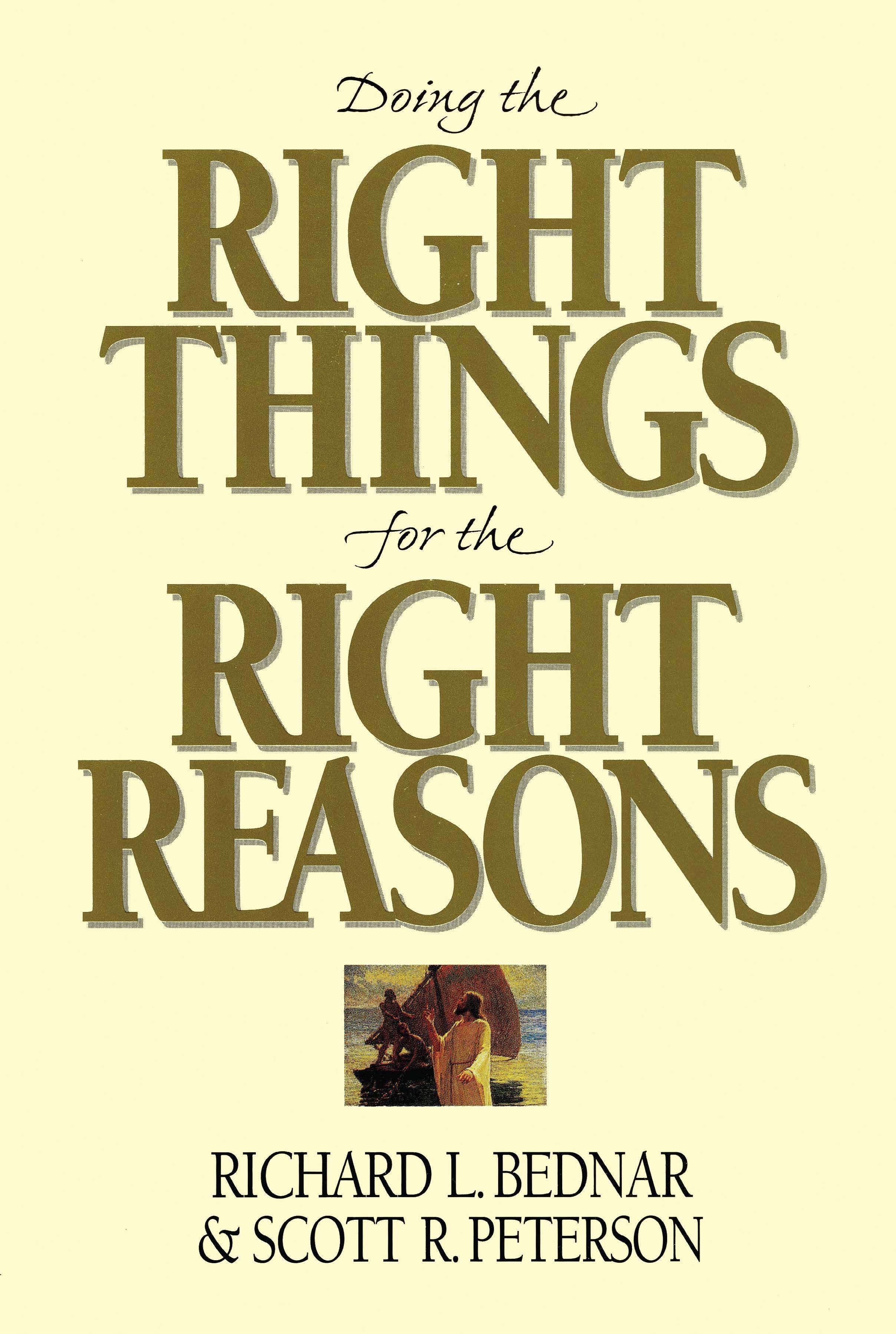 Doing the Right Things for the Right Reasons, , large image number 0