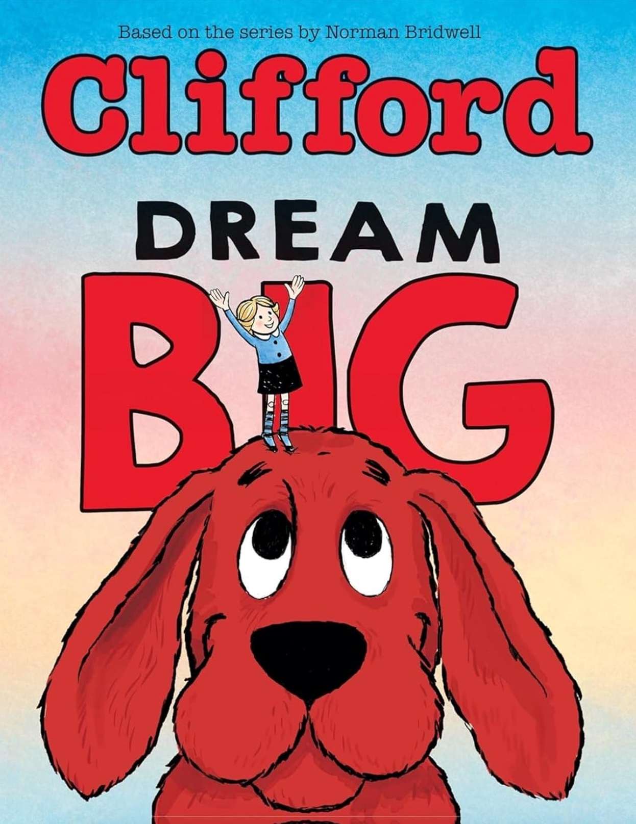 Dream Big (Clifford the Big Red Dog), , large image number 0
