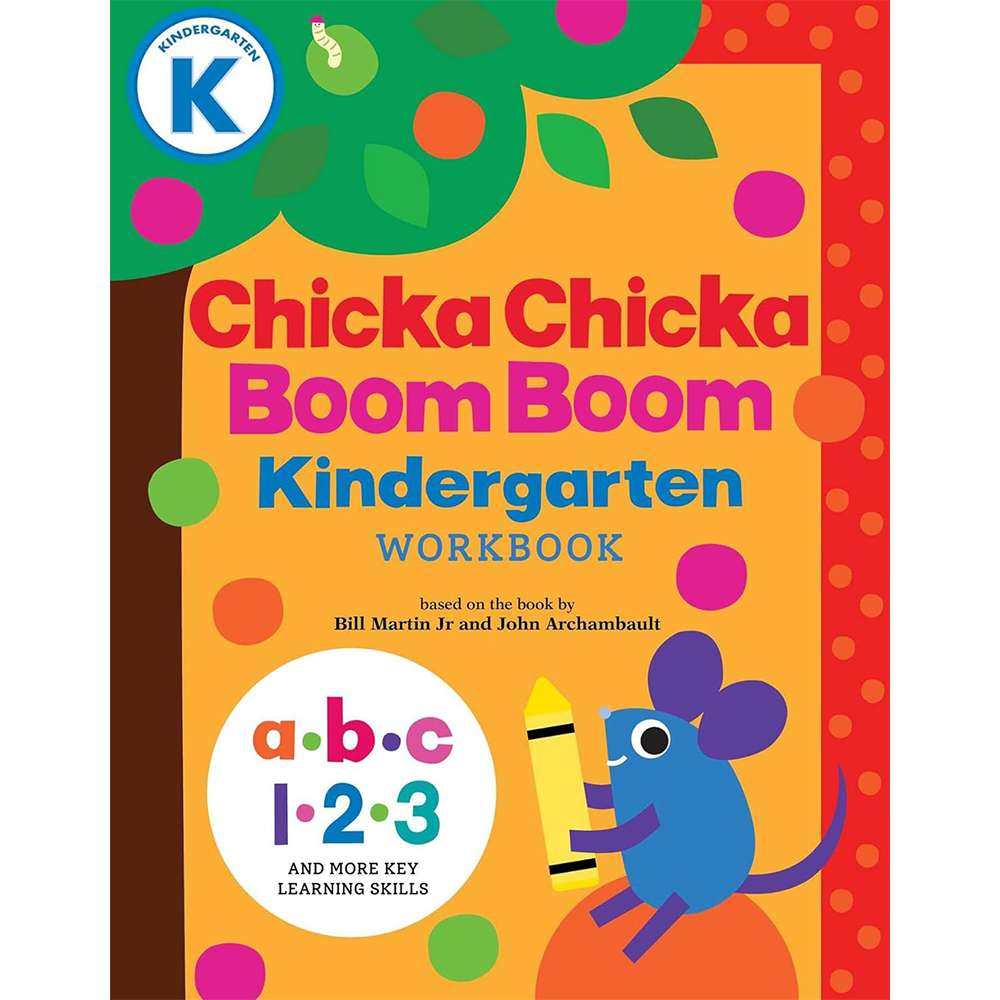 Chicka Chicka Boom Boom Kindergarten Workbook