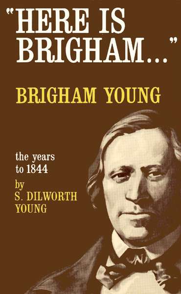 Here Is Brigham . . .