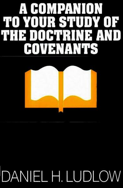 Companion to Your Study of the Doctrine and Covenants, vol. 2