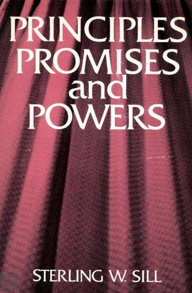 Principles, Promises, and Powers