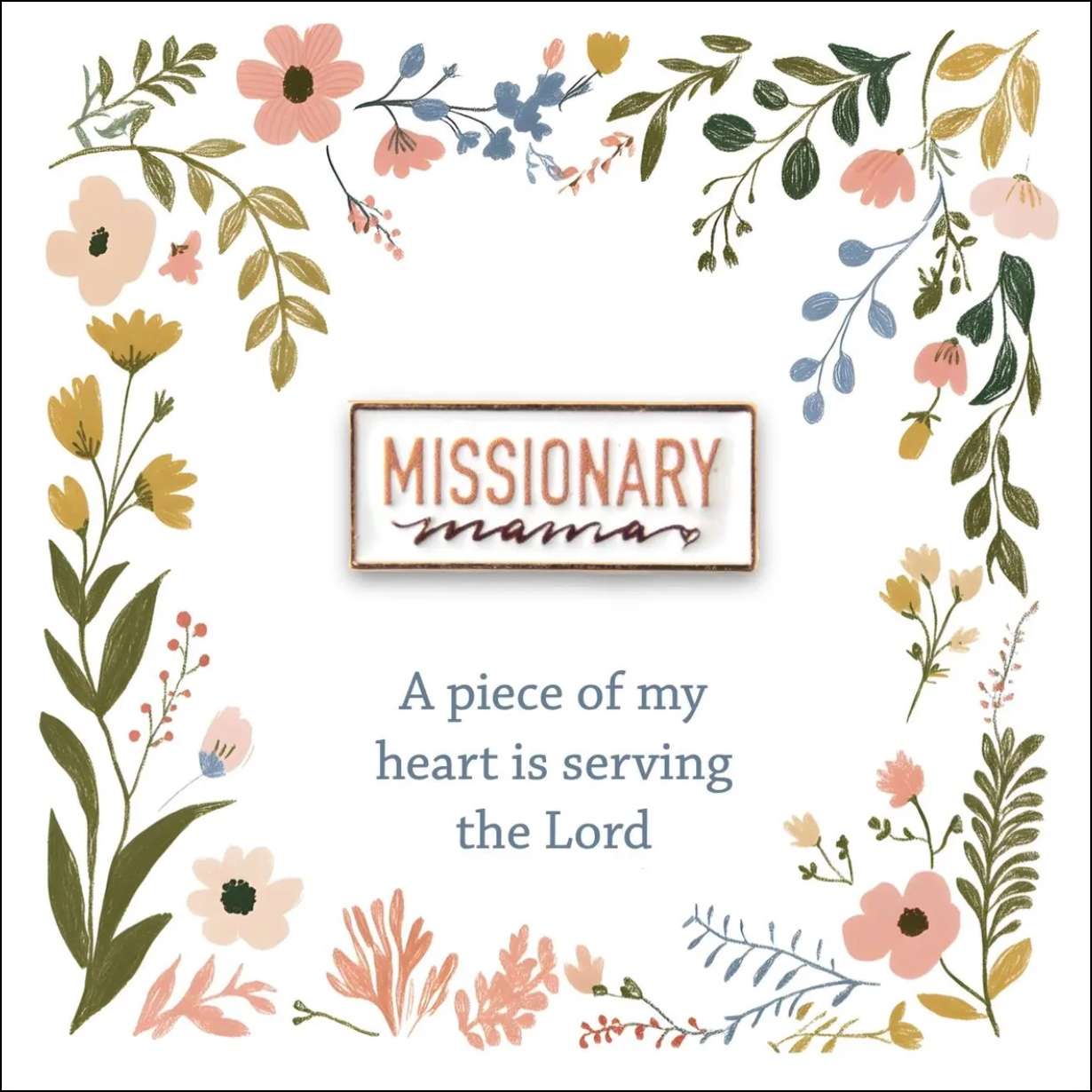 Missionary Mama Pin