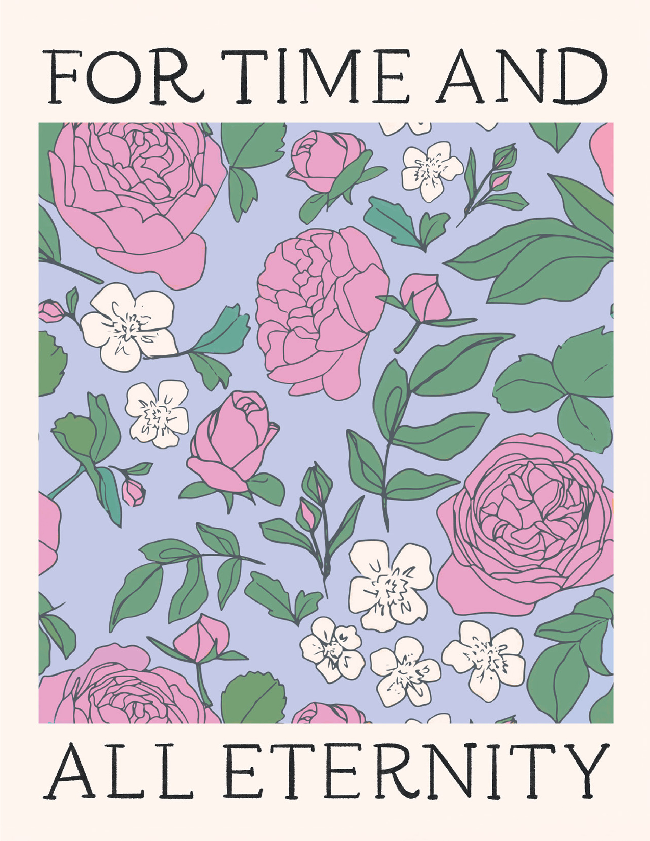 For Time and All Eternity Greeting Card