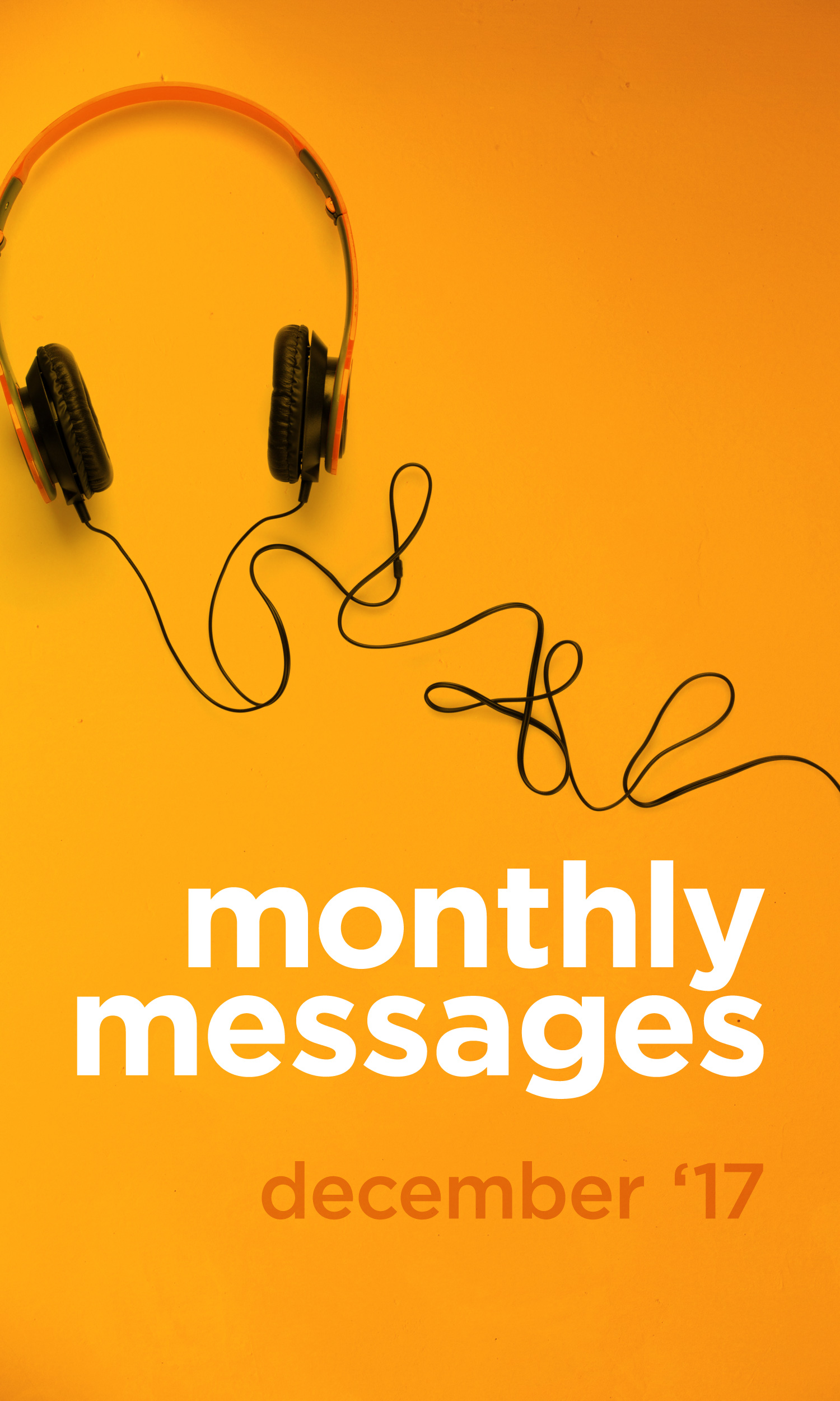 Monthly Messages: December 2017
