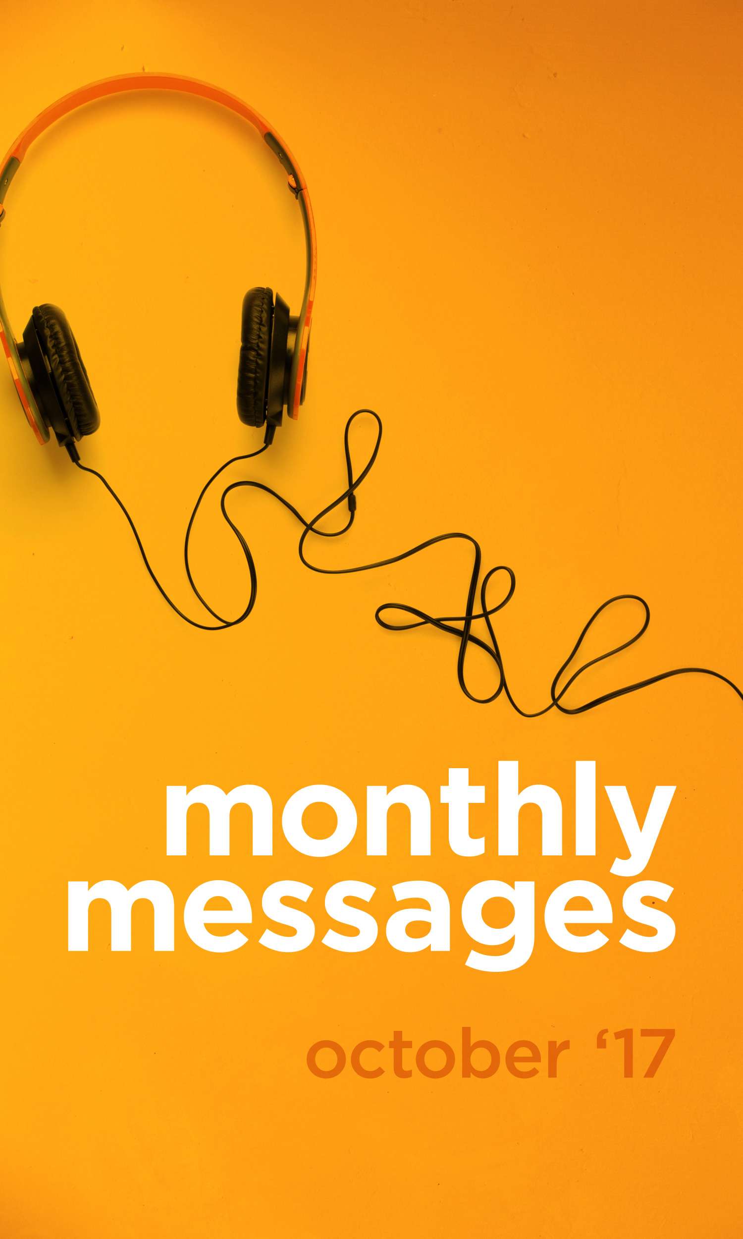 Monthly Messages: October 2017