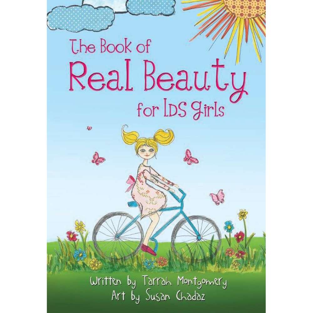 The Book of Real Beauty for LDS Girls 1