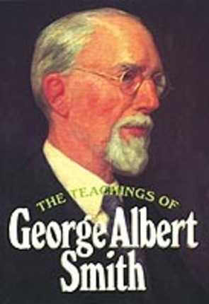Teachings Of George Albert Smith