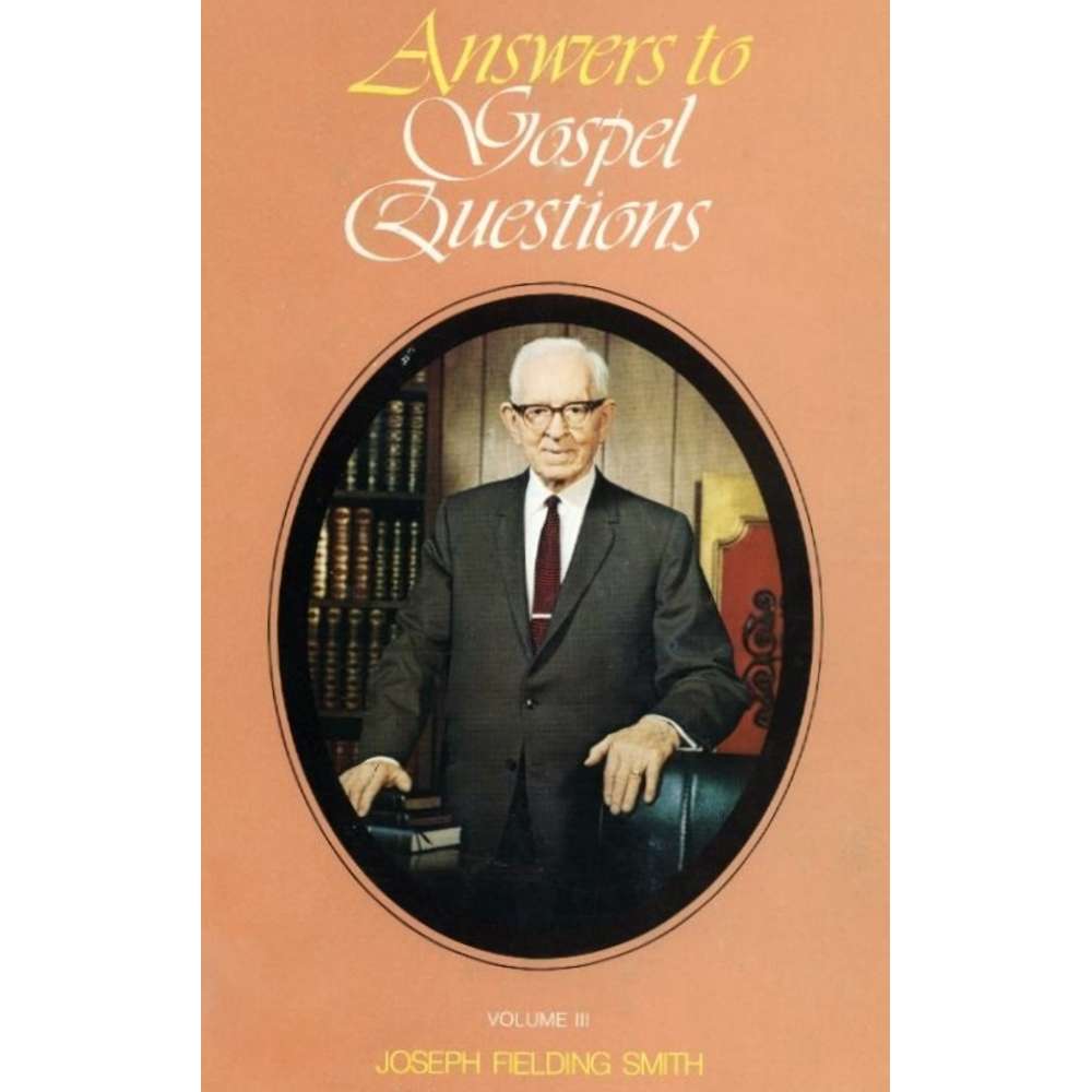 Answers to Gospel Questions: Volume 3 1