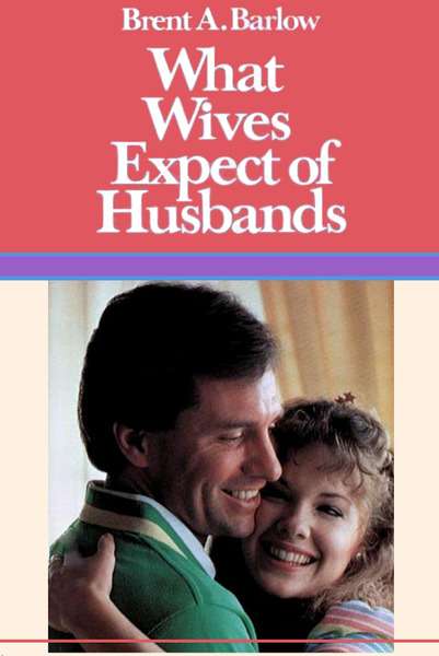 What Wives Expect Of Husbands