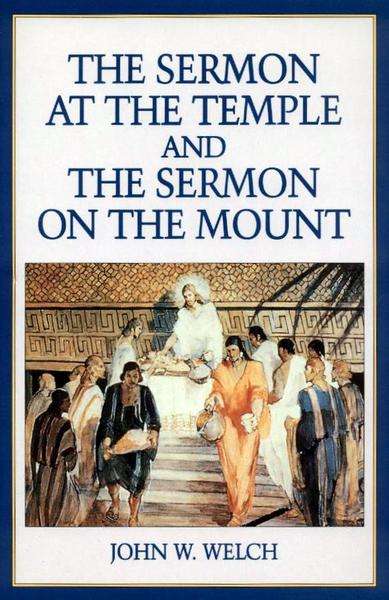 The Sermon at the Temple and the Sermon on the Mount