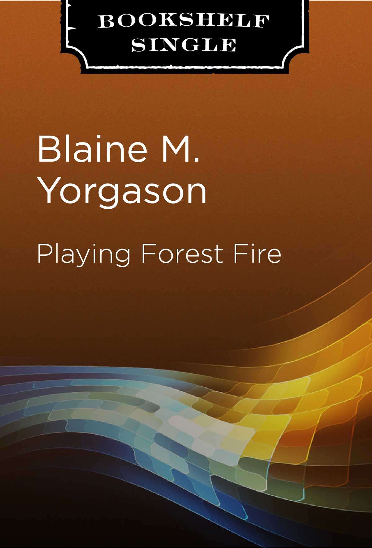Playing Forest Fire