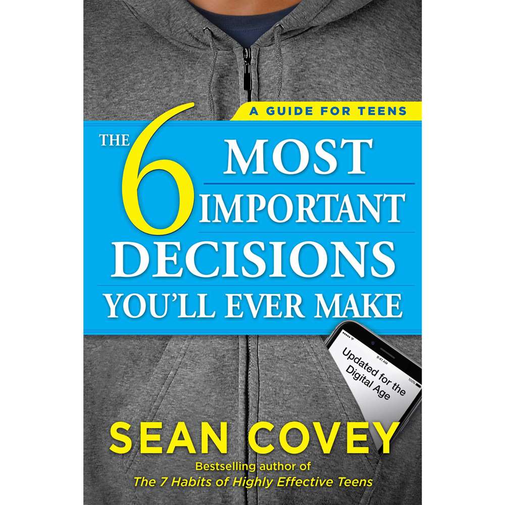 The 6 Most Important Decisions You'll Ever Make