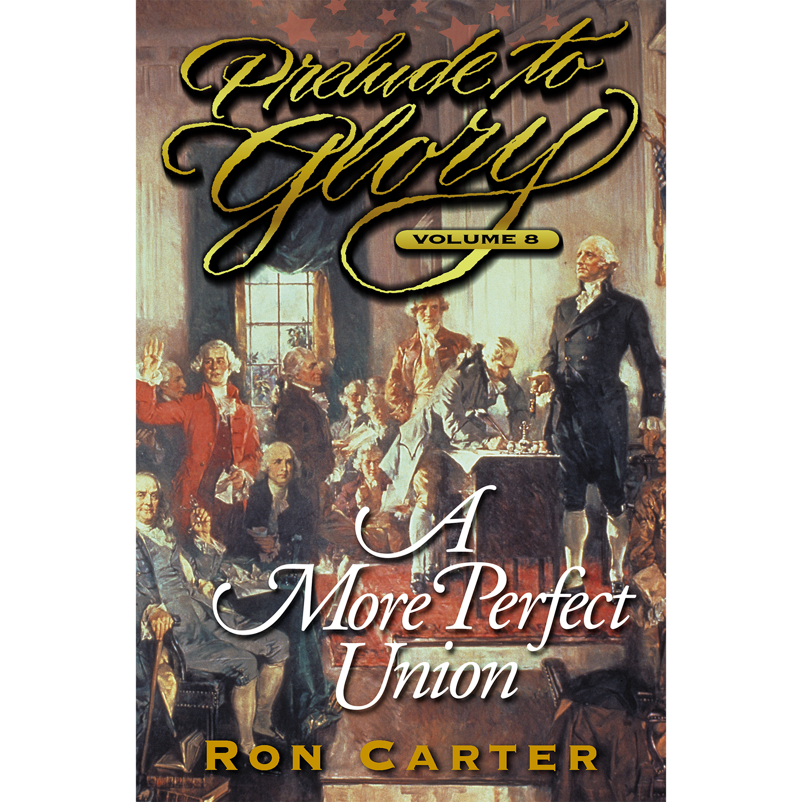 A More Perfect Union (Prelude to Glory, Vol. 8), , large image number 0