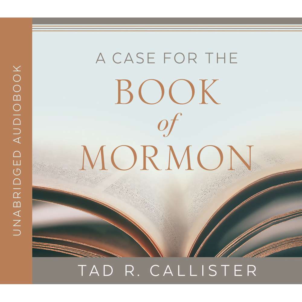 A Case for the Book of Mormon 4
