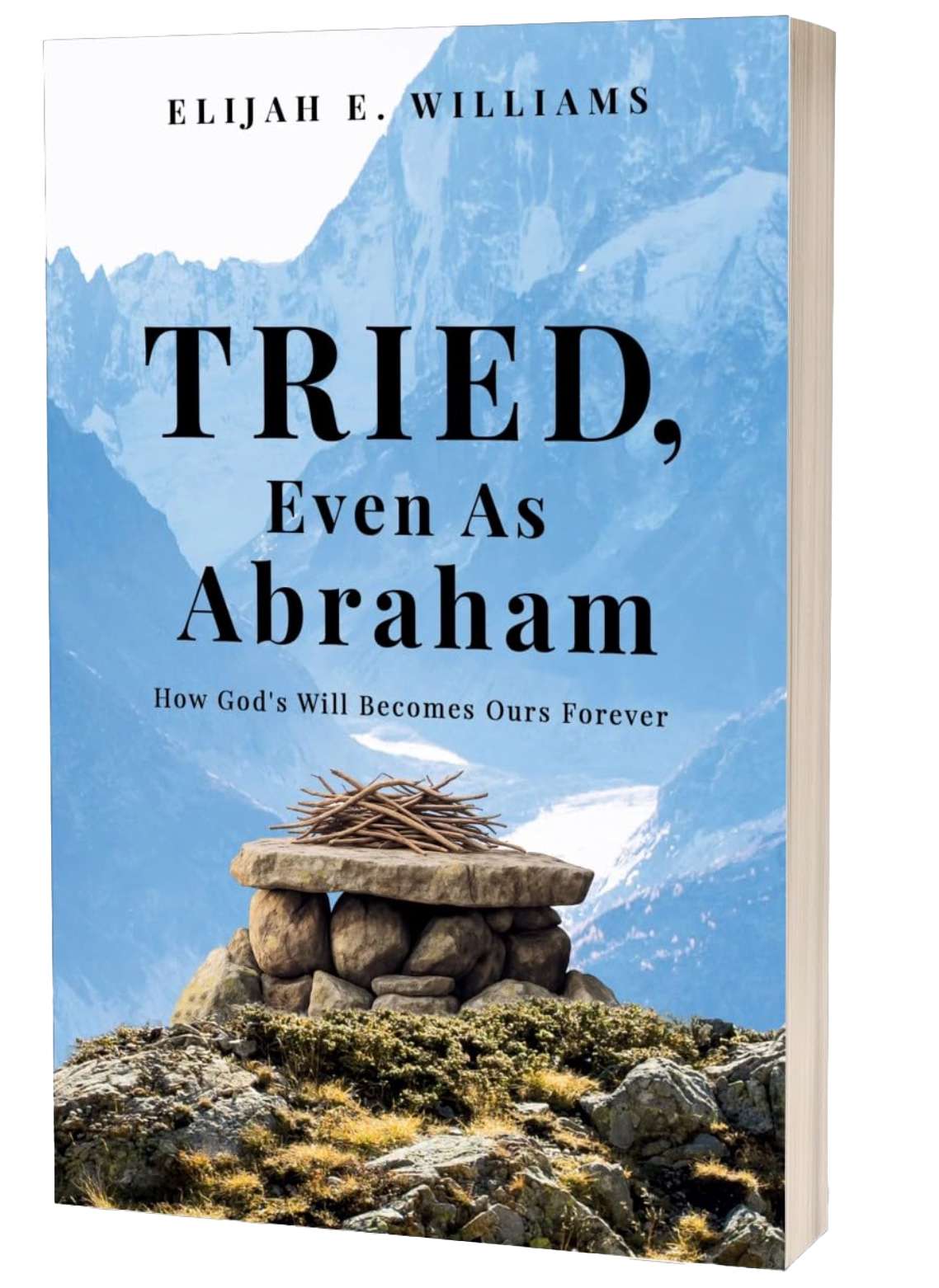 Tried, Even as Abraham