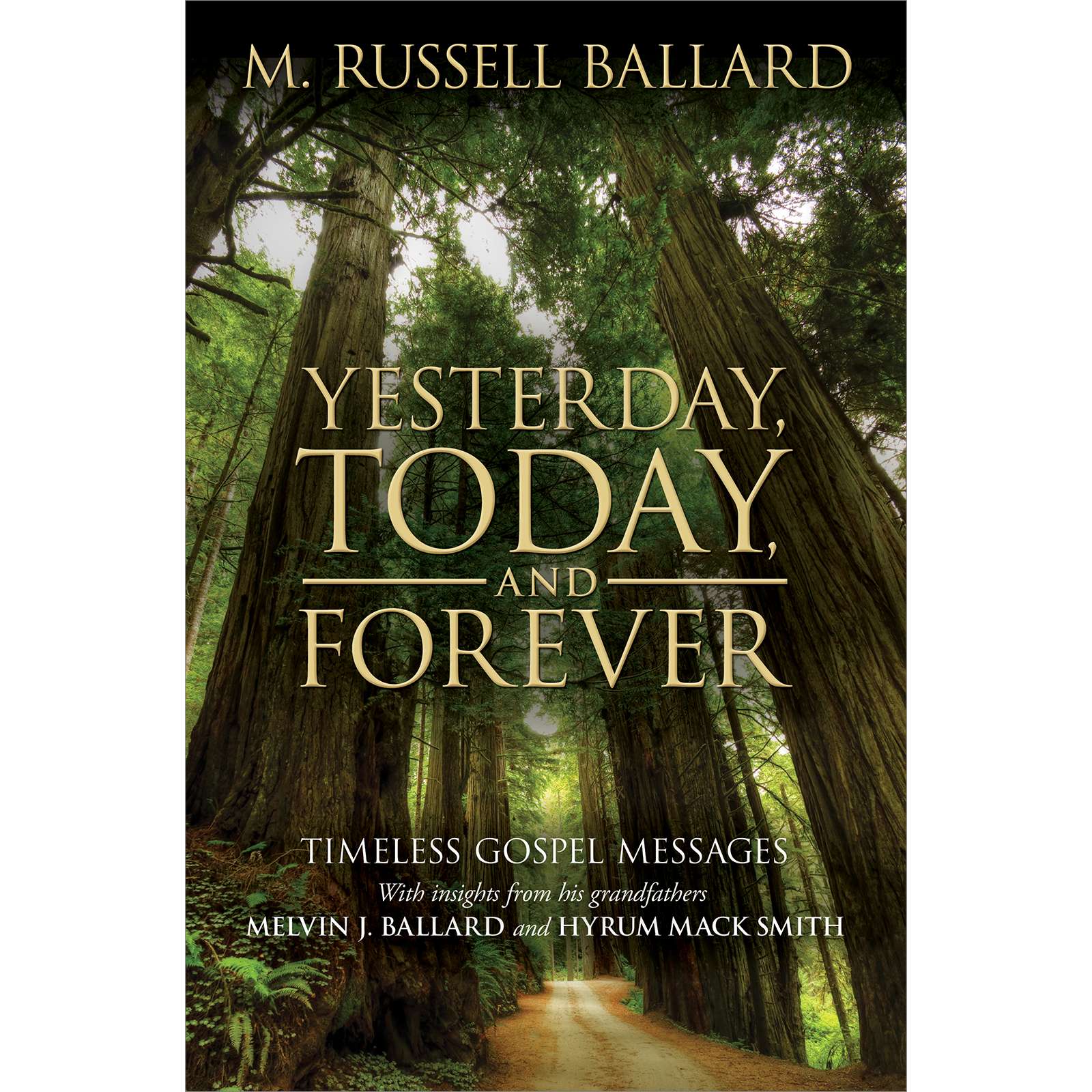 Yesterday, Today, and Forever 1