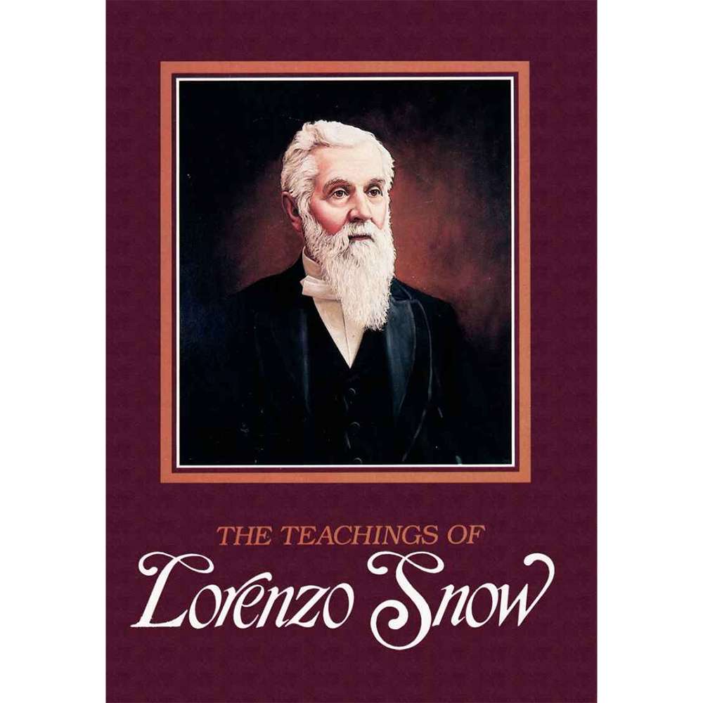 The Teachings of Lorenzo Snow 1